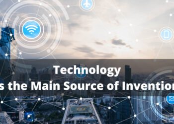 Technology is the Main Source of Invention