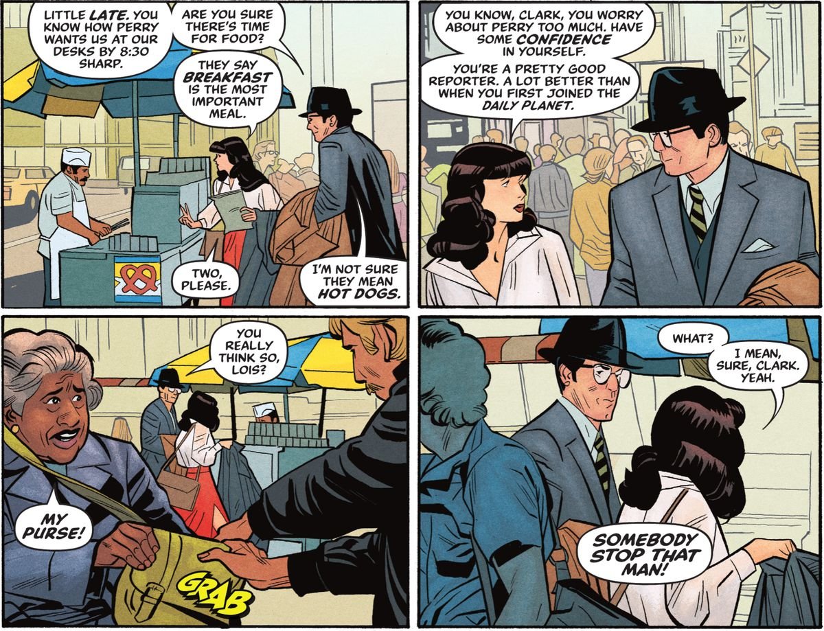 Clark Kent follows Lois as they talk about work and she orders two hot dogs for breakfast. He also observes a purse snatcher, in Superman ’78 #1 (2021). 