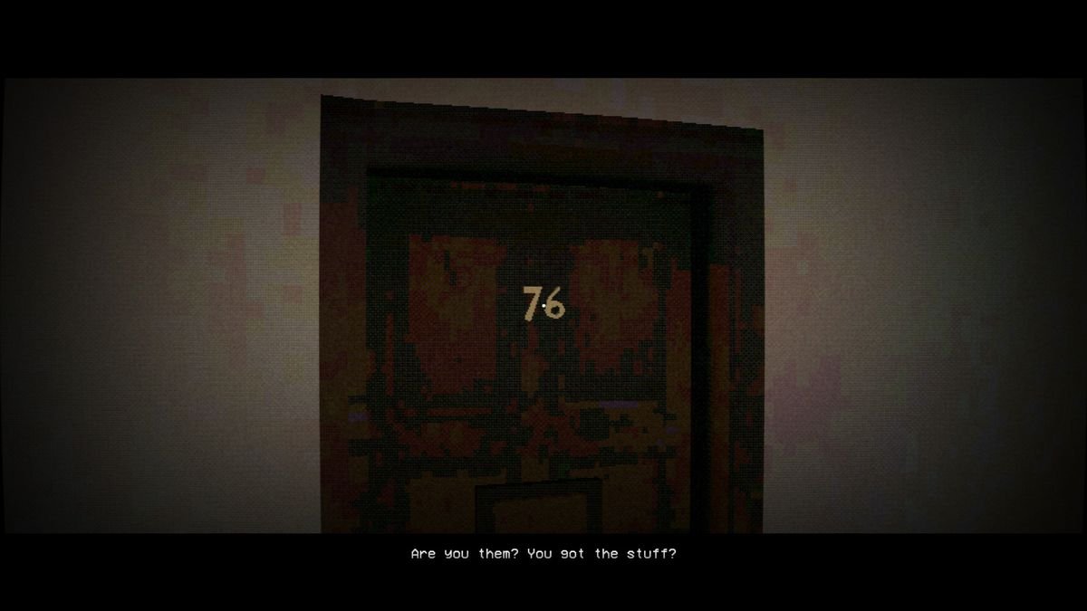 Nightslink - An image of an apartment door labeled ‘76’. The person inside is asking ‘Are you them? You got the stuff?’