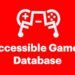 Accessible Games Database Helps Locate Accessible Games To Play