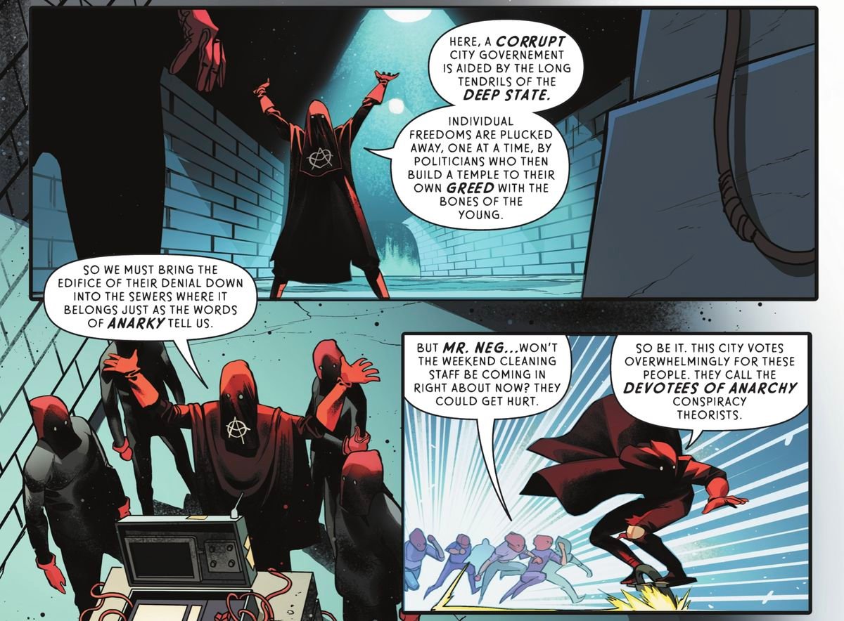 A hooded devotee of the supervillain Anarky rails against “corrupt city government” and “the deep state” before Zooming away on one of those awful one wheel electric skateboards in Robins #1 (2021). 