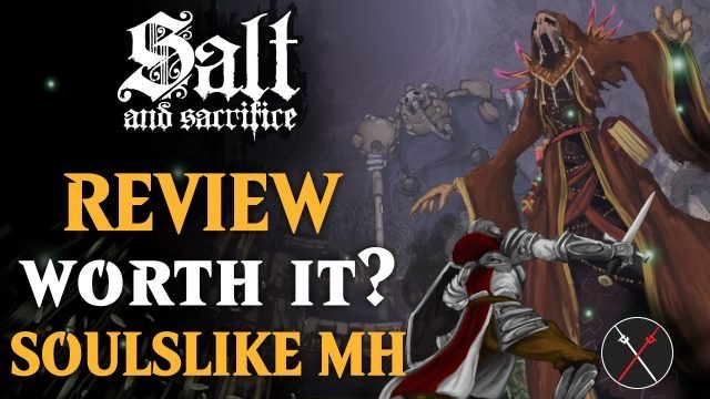 Salt and Sacrifice Review